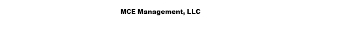 MCE Management, LLC